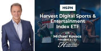 Harvest Digital Sports & Entertainment Index ETF with Michael Kovacs