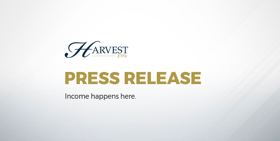 Harvest Announces Filing of the Preliminary Prospectus for Harvest Premium Yield Treasury ETF