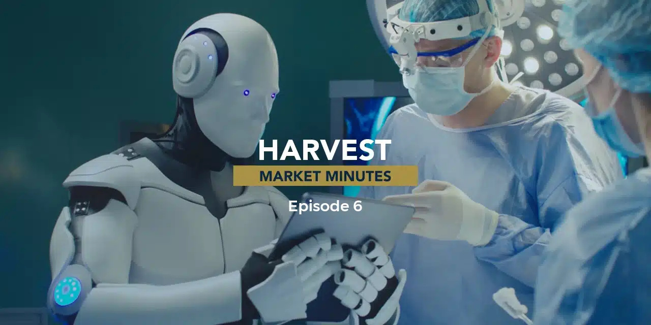 Episode 6 | HHL and the State of Healthcare in 2024 | Harvest Market Minutes