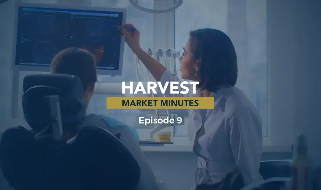 Healthcare and HHL: Spring 2024 Checkup | Harvest Market Minutes: Episode 9