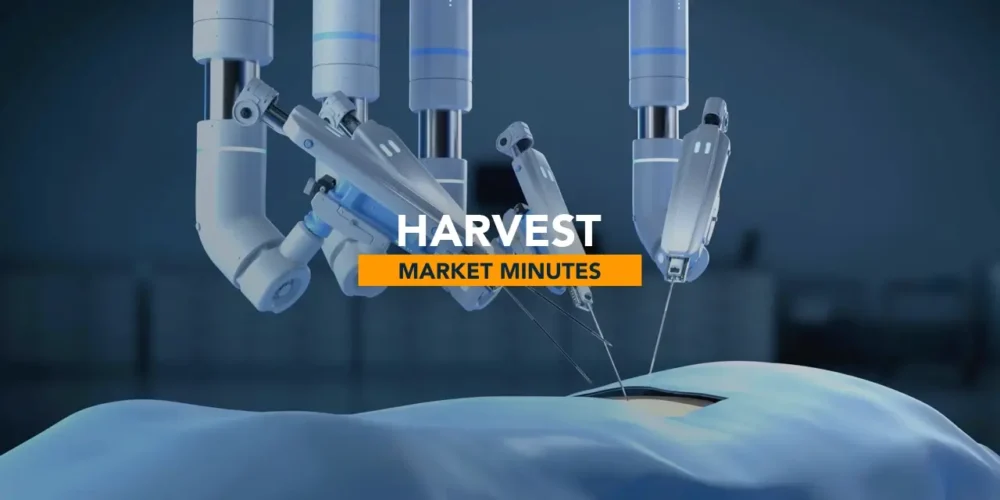 Healthcare: Catalysts and Innovations | Harvest Market Minutes