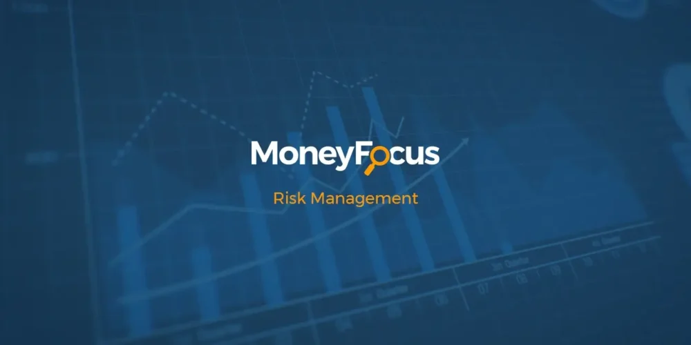 Risk Management | Money Focus