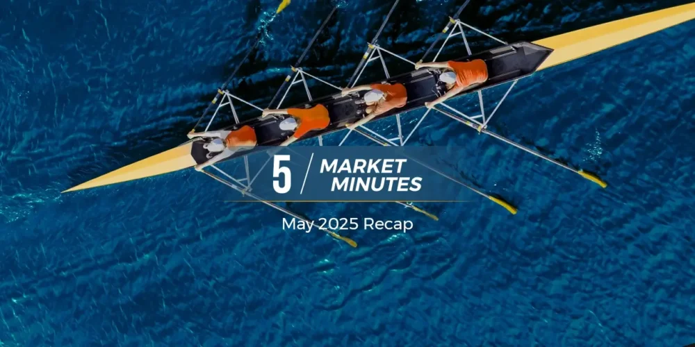 5 minutes du marché | Récapitulatif de mai 2025