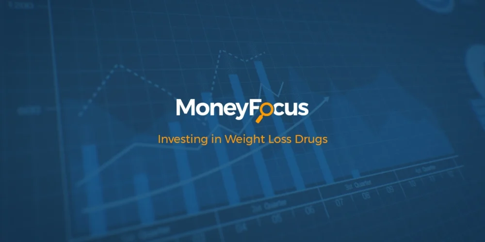 How to Invest in Weight Loss Drugs | Money Focus